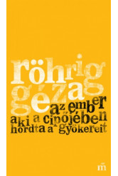 Az ember aki a cipőjében hordta a gyökereit (e-könyv)