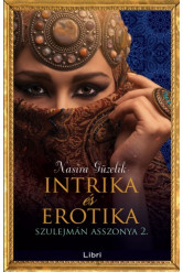 Erotika és intrika - Szulejmán asszonya 2. (e-könyv)