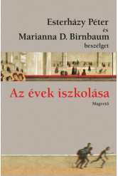 Az évek iszkolása - Esterházy Péter és Marianna D. Birnbaum beszélget (e-könyv)
