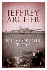 Féltve őrzött titok - Clifton-krónika 3. (e-könyv)