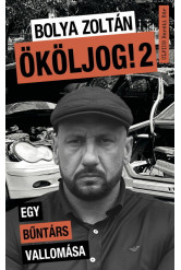 Ököljog! 2 - Egy bűntárs vallomása