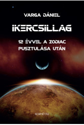 Ikercsillag - 12 évvel a zodiac pusztulása után