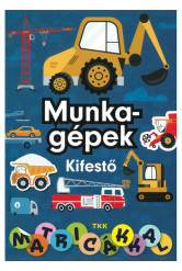Munkagépek kifestő - Matricákkal