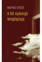 A lét nyikorgó lengőajtaja