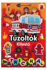Tűzoltók kifestő - Matricákkal