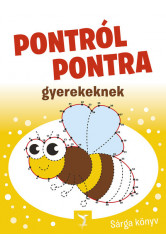Pontról pontra gyerekeknek - Sárga könyv