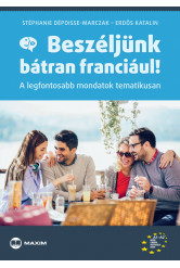 Beszéljünk bátran franciául!