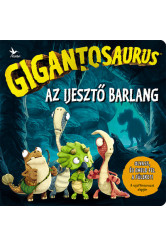 Gigantosaurus - Az ijesztő barlang