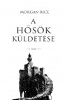 A hősök küldetése